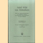 Adolf Wild von Hohenborn. Briefe und Tagebuchaufzeichnungen des preussischen Generals als Kriegsminister und Truppenführer im Ersten Weltkrieg
Helmut Reichold e.a.
€ 100,00