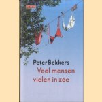 Veel Mensen Vielen In Zee
Peter Bekkers
€ 5,00