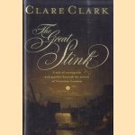 The Great Stink
Clare Clark
€ 9,00 The Great Stink
Clare Clark
€ 9,00