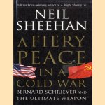 A Fiery Peace in a Cold War Bernard Schriever and the Ultimate Weapon
Neil Sheehan
€ 10,00 A Fiery Peace in a Cold War Bernard Schriever and the Ultimate Weapon
Neil Sheehan
€ 10,00