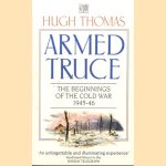 Armed Truce: The Beginnings of the Cold War 1945-46
Hugh Thomas
€ 9,00 Armed Truce: The Beginnings of the Cold War 1945-46
Hugh Thomas
€ 9,00