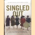 Singled Out: How Two Million Women Survived without Men After the First World War
Virginia Nicholson
€ 8,00