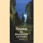 Der Bürgermeister von Furnes
Georges Simenon
€ 5,00 Der Bürgermeister von Furnes
Georges Simenon
€ 5,00