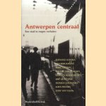 Antwerpen Centraal. Een stad in negen verhalen
Fernand Auwera e.a.
€ 8,00