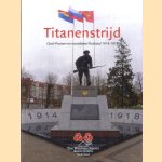 Titanenstrijd. Oost-Pruisen en noordwest Rusland 1914-1918
Jean-Pierre Maessen
€ 30,00