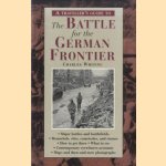 A traveller's guide to The Battle for the German Frontier
Charles Whiting
€ 8,00