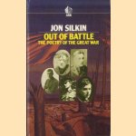 Out of Battle: Poetry of the Great War (Ark Paperbacks)
Jon Silkin
€ 6,00