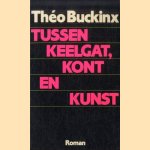 Tussen keelgat, kont en kunst
Théo Buckinx
€ 6,00 Tussen keelgat, kont en kunst
Théo Buckinx
€ 6,00