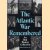 The Atlantic War Remembered: An Oral History Collection
John T. Mason Jr.
€ 12,50 The Atlantic War Remembered: An Oral History Collection
John T. Mason Jr.
€ 12,50
