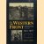 On the Western Front. Soldiers' Stories from France and Flanders, 1914-1918 door John Laffin