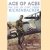 Ace Of Aces: The Life Of Capt Eddie Rickenbacker door H. Paul Jeffers