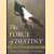 The Force of Destiny. A History of Italy Since 1796
Christopher Duggan
€ 20,00