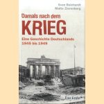 Damals nach dem Krieg. Eine Geschichte Deutschlands 1945 bis 1949
Sven Reichardt
€ 10,00