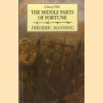 The middle parts of fortune: Somme and Ancre, 1916
Frederic Manning
€ 8,00