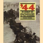 '44: The combat on the western front from Normandy to the Ardennes
Charles Whiting
€ 10,00