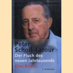 Der Fluch des neuen Jahrtausends, Eine Bilanz
Peter Scholl-Latour
€ 10,00 Der Fluch des neuen Jahrtausends, Eine Bilanz
Peter Scholl-Latour
€ 10,00