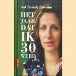 Het jaar dat ik dertig werd
Aaf Brandt Corstius
€ 6,00 Het jaar dat ik dertig werd
Aaf Brandt Corstius
€ 6,00