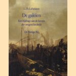 De galeien. Een bijdrage aan de kennis der zeegeschiedenis
L.Th. Lehmann
€ 5,00 De galeien. Een bijdrage aan de kennis der zeegeschiedenis
L.Th. Lehmann
€ 5,00