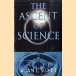 The Ascent of Science
Brian L. Silver
€ 12,50 The Ascent of Science
Brian L. Silver
€ 12,50