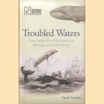 Troubled Waters. The Changing Fortunes of Whales and Dolphins
Sarah Lazarus
€ 10,00