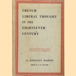 French liberal thought in the eighteenth century. A study of political ideas from Bayle to Condorcet
Kingslay Martin
€ 10,00