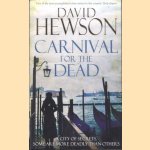 Carnival for the Dead
David Hewson
€ 8,00