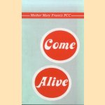 Come Alive
Mother Mary Francis
€ 6,00