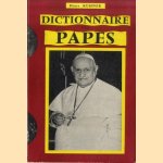 Dictionnaire Des Papes. De Saint Pierre a Jean XXIII
Hans Kuhner
€ 7,50 Dictionnaire Des Papes. De Saint Pierre a Jean XXIII
Hans Kuhner
€ 7,50