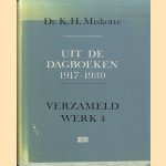 Verzameld werk 4: Uit de dagboeken 1917-1930
Dr. K.H. Miskotte
€ 10,00 Verzameld werk 4: Uit de dagboeken 1917-1930
Dr. K.H. Miskotte
€ 10,00