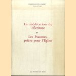 La méditation de l'Écriture et Les Psaumes, prière pour l'Église
Pierre-Yves Emery
€ 9,50