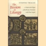 The Passion as Liturgy. A Study in the Origin of the Passion Narratives in the Four Gospels
Etienne Trocme
€ 7,50 The Passion as Liturgy. A Study in the Origin of the Passion Narratives in the Four Gospels
Etienne Trocme
€ 7,50