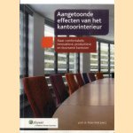 Effecten van het kantoorinterieur. Naar comfortabele, innovatieve, productieve en duurzame kantoren door Peter Vink