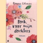 Boek voor mijn dochters
Rowan Coleman
€ 6,00 Boek voor mijn dochters
Rowan Coleman
€ 6,00