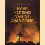 Naar het eind van de Amazone
Pitou Van Dijck
€ 10,00 Naar het eind van de Amazone
Pitou Van Dijck
€ 10,00