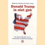 Donald Trump is niet gek. Een eigenzinnige gids voor de Amerikaanse presidentsverkiezingen
Maarten Kolsloot e.a.
€ 8,00 Donald Trump is niet gek. Een eigenzinnige gids voor de Amerikaanse presidentsverkiezingen
Maarten Kolsloot e.a.
€ 8,00