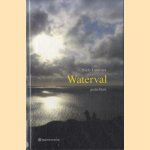 Waterval: gedichten door Niels Landstra