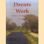 Drents Werk. Romans, novelles, verhalen
Gerard Stout
€ 30,00 Drents Werk. Romans, novelles, verhalen
Gerard Stout
€ 30,00