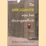 De arrogantie van het doorgeefluik
Willem Frederik Erné
€ 8,00