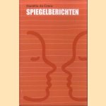 Spiegelberichten. Over reflectiecommunicatie
Daniëlla da Graca
€ 11,00 Spiegelberichten. Over reflectiecommunicatie
Daniëlla da Graca
€ 11,00