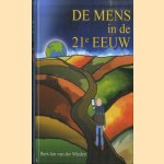 De mens in de 21e eeuw. Bewust worden, bewust zijn, bewust doen
Bert-Jan van der Mieden
€ 6,00 De mens in de 21e eeuw. Bewust worden, bewust zijn, bewust doen
Bert-Jan van der Mieden
€ 6,00