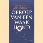 Oproep van een waakhond
Pieter van Vollenhoven
€ 5,00 Oproep van een waakhond
Pieter van Vollenhoven
€ 5,00