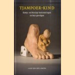 Tjampoer-kind. Kamp- en Bersiap-herinneringen en hun gevolgen
Luuk van der Linden
€ 20,00 Tjampoer-kind. Kamp- en Bersiap-herinneringen en hun gevolgen
Luuk van der Linden
€ 20,00