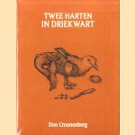Twee harten in driekwart
Don Croonenberg
€ 8,00 Twee harten in driekwart
Don Croonenberg
€ 8,00