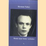 Route naar beter verleden
Herman Naber
€ 10,00 Route naar beter verleden
Herman Naber
€ 10,00