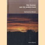 Het duister aan de andere kant. Gedichten over oorlog
Gerhard te Winkel
€ 8,00 Het duister aan de andere kant. Gedichten over oorlog
Gerhard te Winkel
€ 8,00