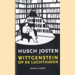 Wittgenstein op de luchthaven
Husch Josten
€ 6,00