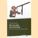 Met de Blik Op Oneindig. Het levensverhaal van Galileo Galileï
Tjeerd Schaafsma
€ 30,00 Met de Blik Op Oneindig. Het levensverhaal van Galileo Galileï
Tjeerd Schaafsma
€ 30,00