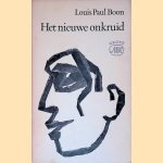 Het nieuwe onkruid
Louis Paul Boon
€ 6,00 Het nieuwe onkruid
Louis Paul Boon
€ 6,00