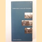 Gebouwen langs het Spaarne
Hilde de Haan e.a.
€ 5,00