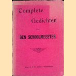 Complete Gedichten van Den Schoolmeester
Den Schoolmeester
€ 8,00